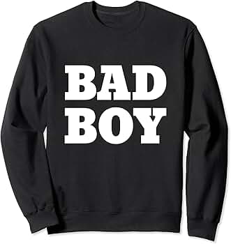 bad in  bad トレーナー Amazon | Angry Bad Boy, Cool Bad Boys Fashion Graphic Design